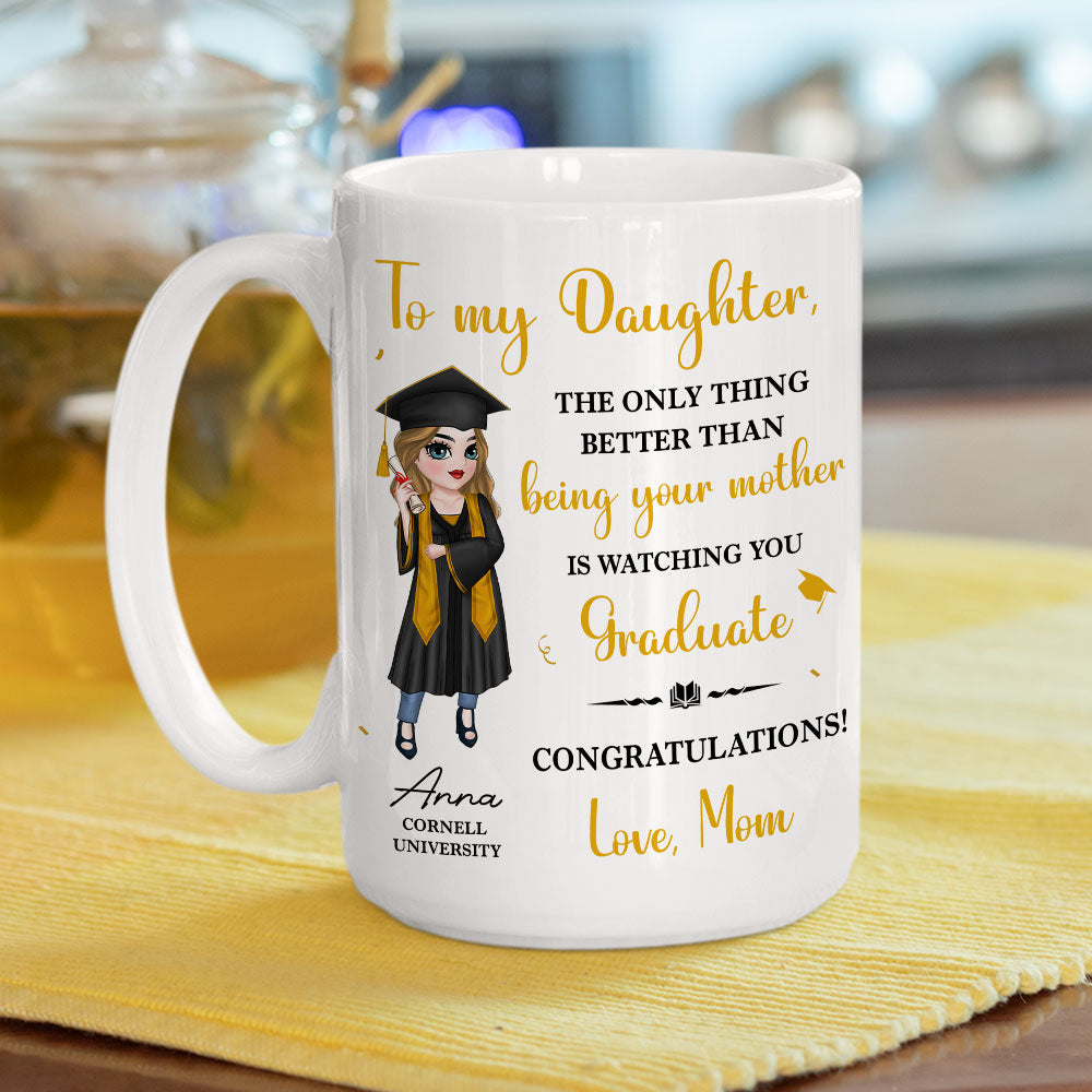 To My Daughter Son Graduation - Personalized Custom Coffee Mug