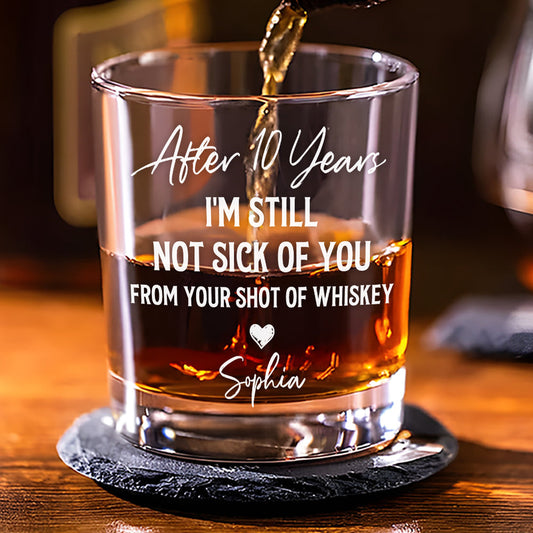 Love You Still - Personalized Custom Whiskey Glass
