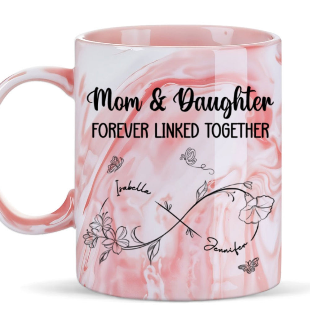 Mom And Daughter Forever Linked Together - Personalized Custom Pink Marble Mug