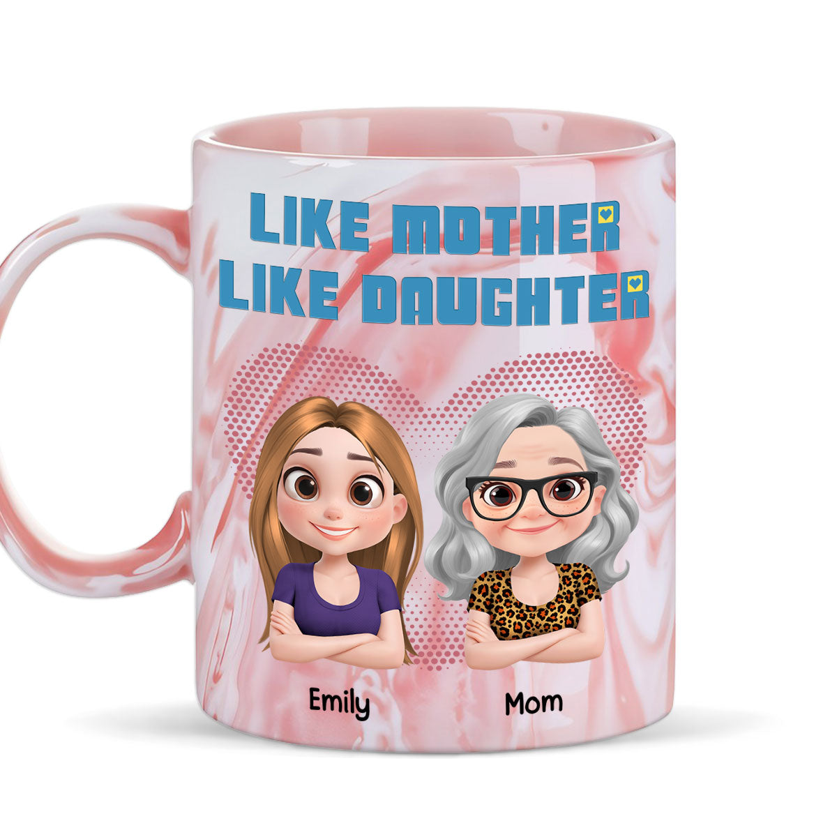 Like My Mother - Personalized Custom Pink Marble Mug