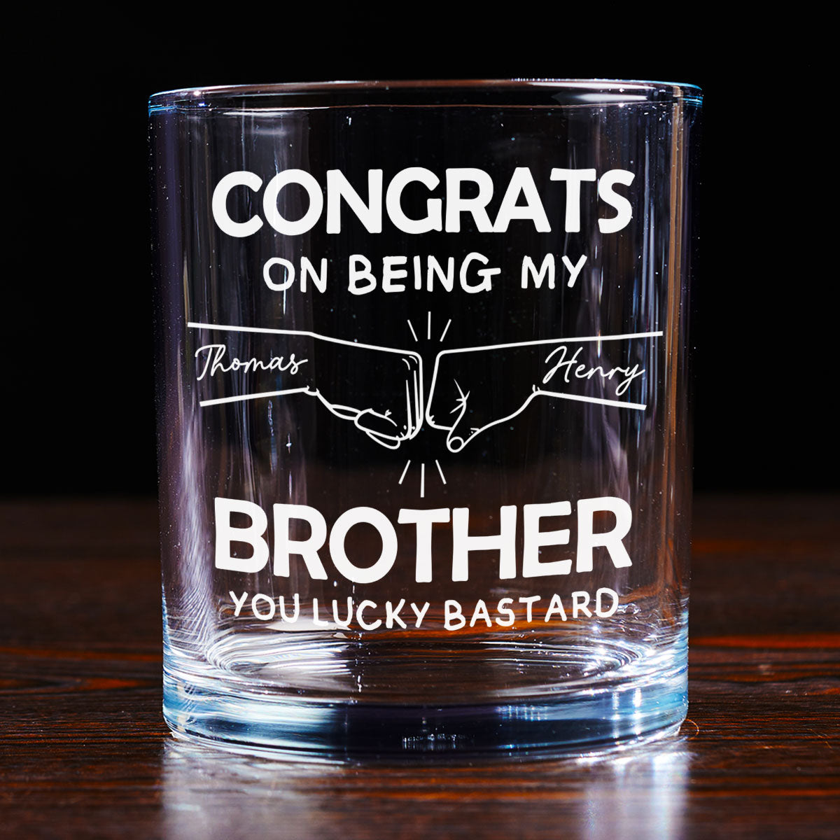 Congrats On Being My Brother - Personalized Custom Whiskey Glass