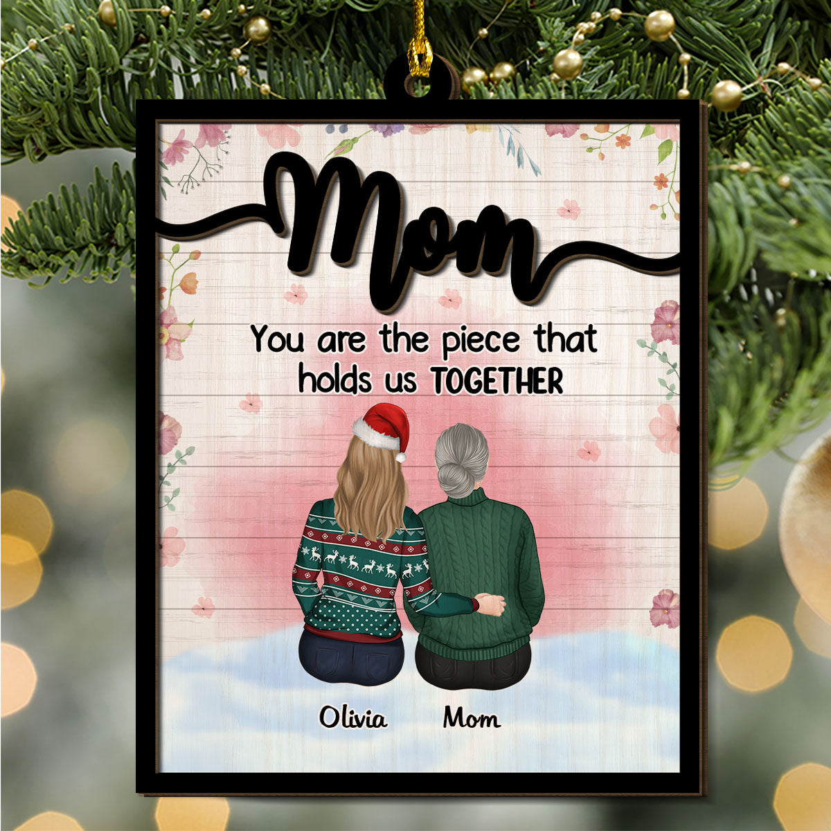 Mom Holds Us Together - Personalized Custom 2-layered Wood Ornament
