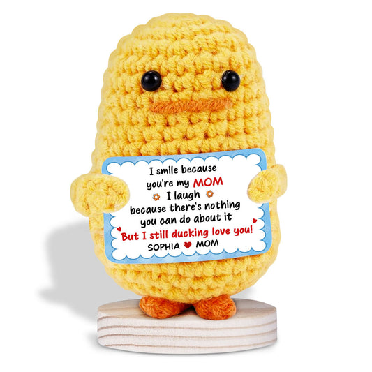 I Smile Because You Are My Mom - Personalized Custom Duck Crocheted Plushie With Message