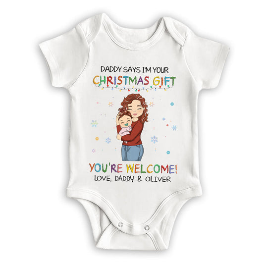 Daddy Says I Am Your Christmas Gift - Personalized Custom Baby Onesie