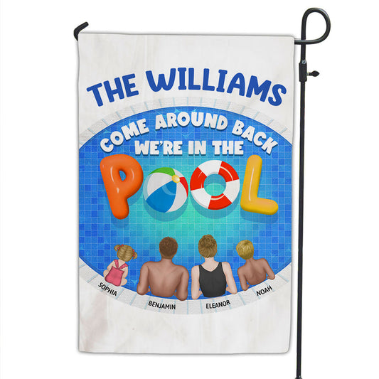 We Are In The Pool - Personalized Custom Flag