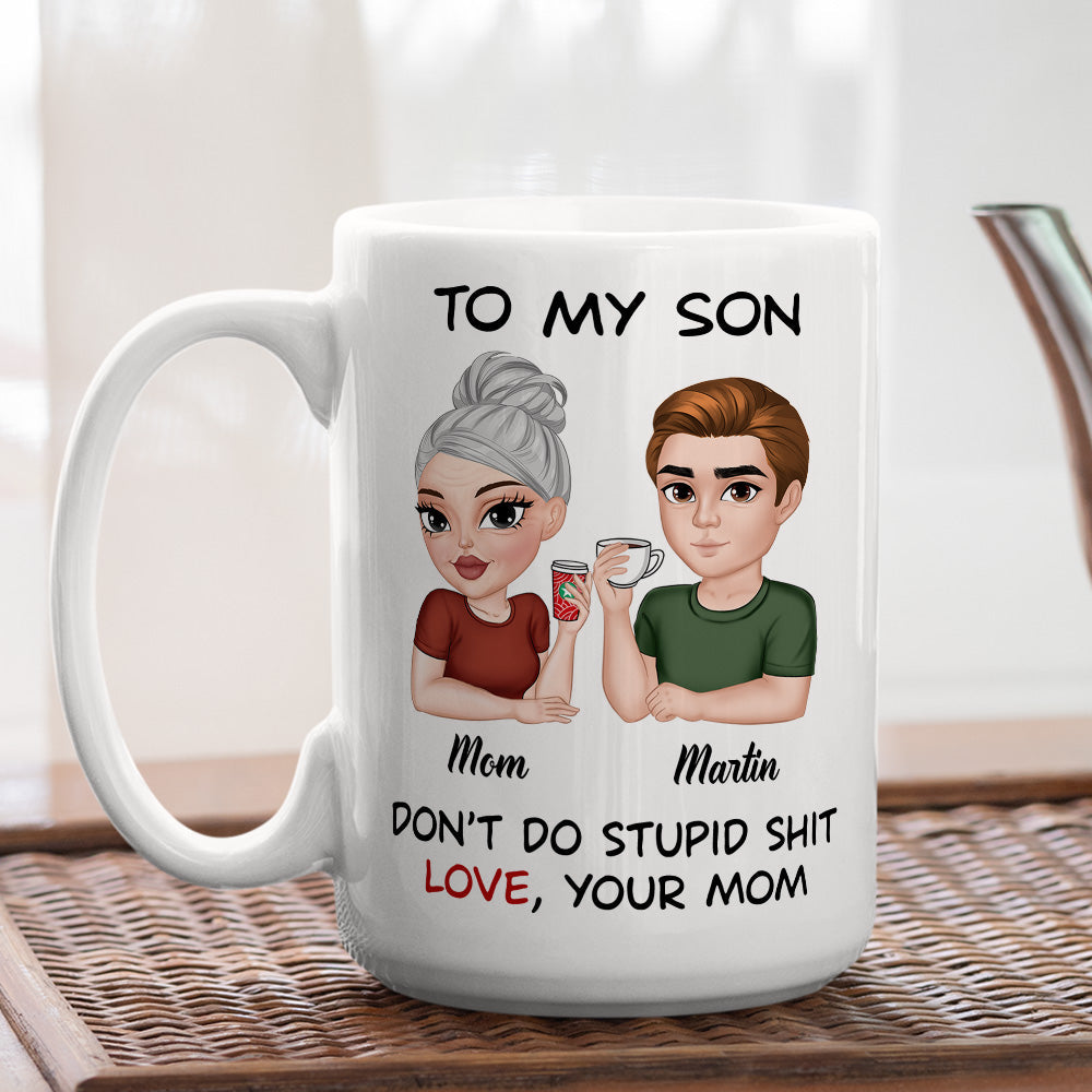 Do Not Do Stupid Things - Personalized Custom Coffee Mug