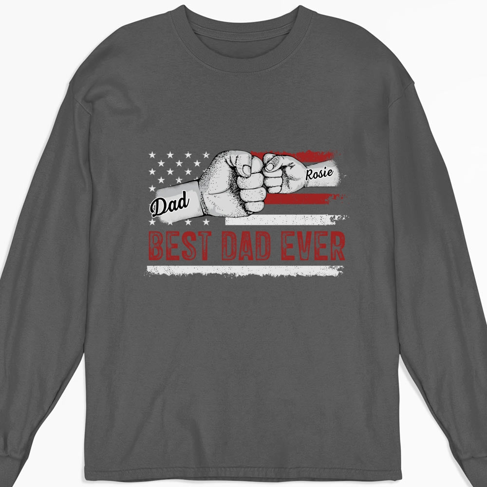 To The Best Dad - Personalized Custom Shirt