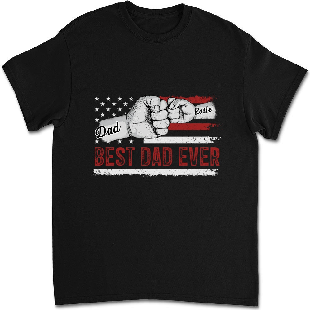 To The Best Dad - Personalized Custom Shirt