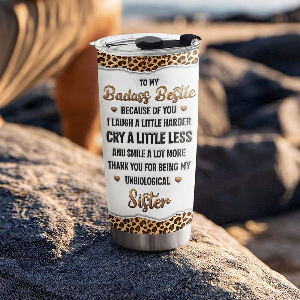 My Unbiological Sister - Personalized Custom 3D Inflated Effect Tumbler