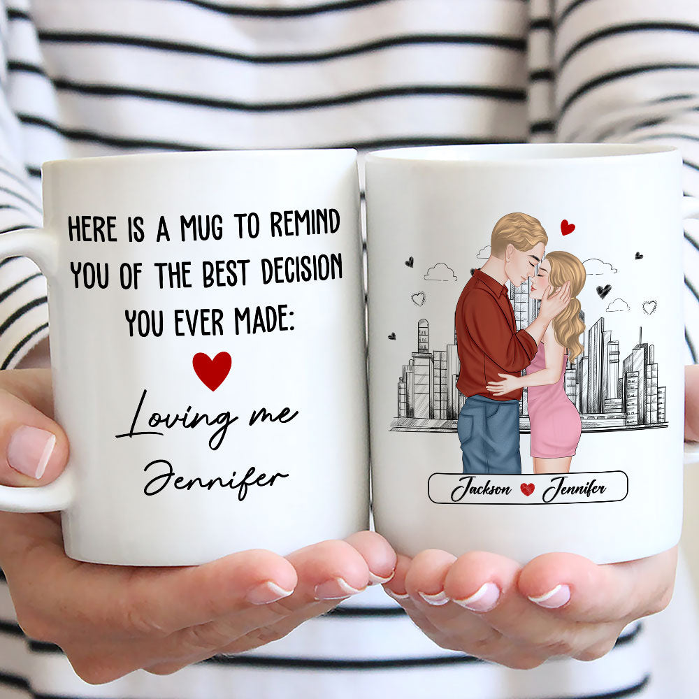 The Best Decision You Ever Made - Personalized Custom Coffee Mug