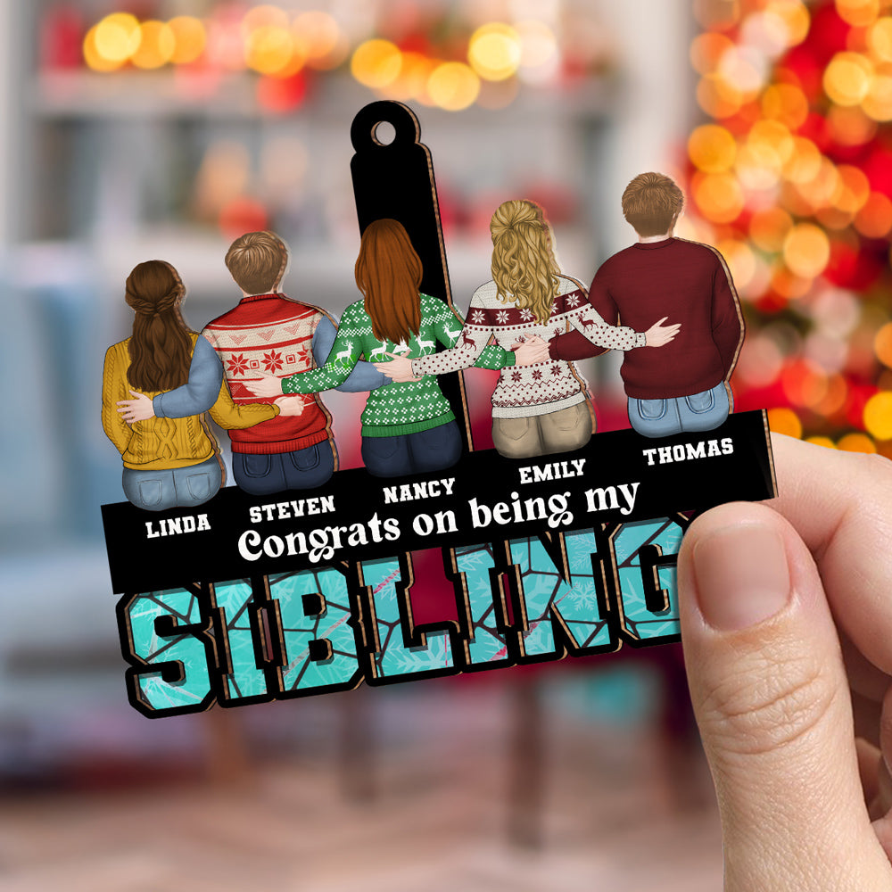 Congrats On Being My Siblings - Personalized Custom Suncatcher Ornament