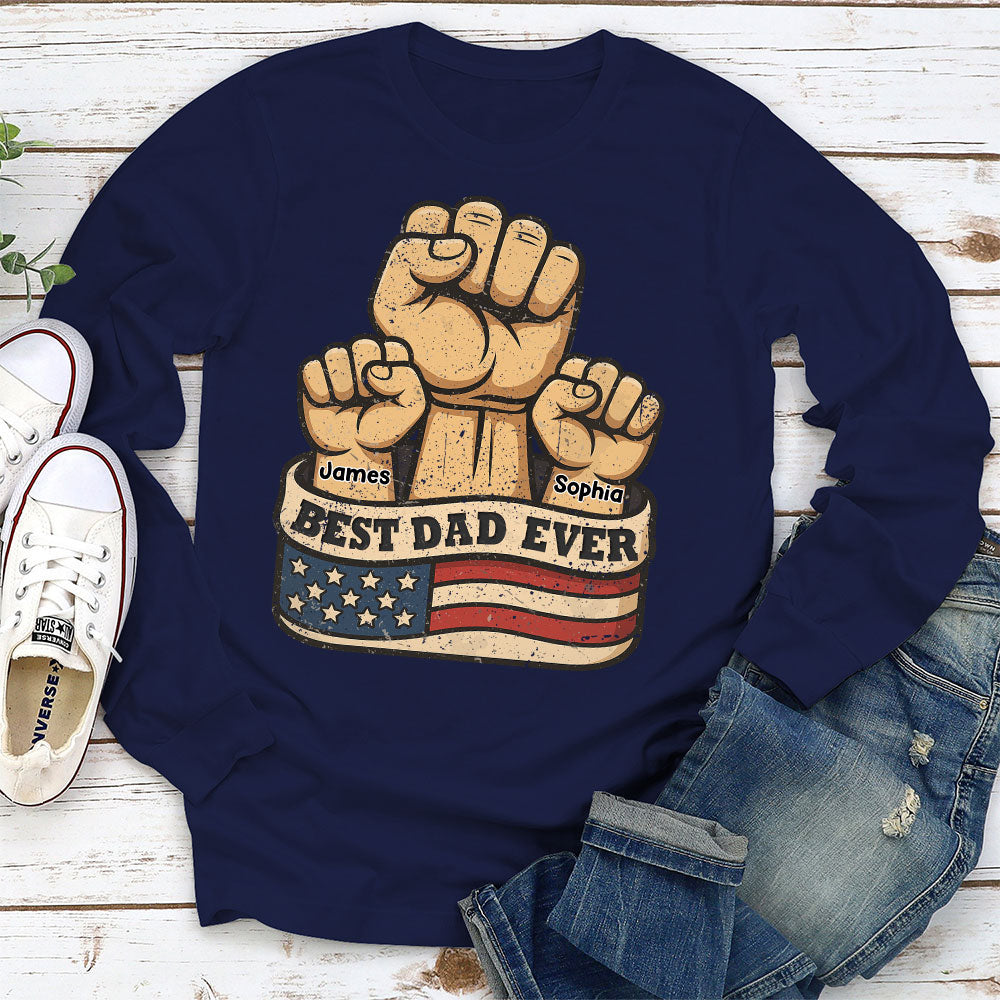 Best Daddy Ever - Personalized Custom Shirt