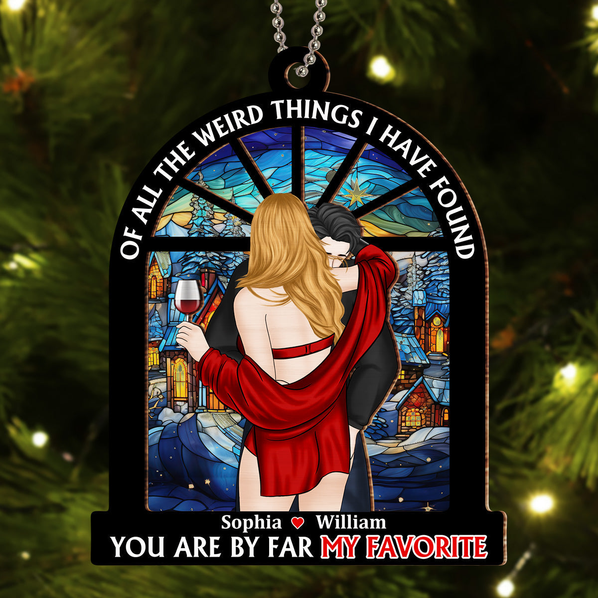 My Favorite - Personalized Custom Suncatcher Ornament