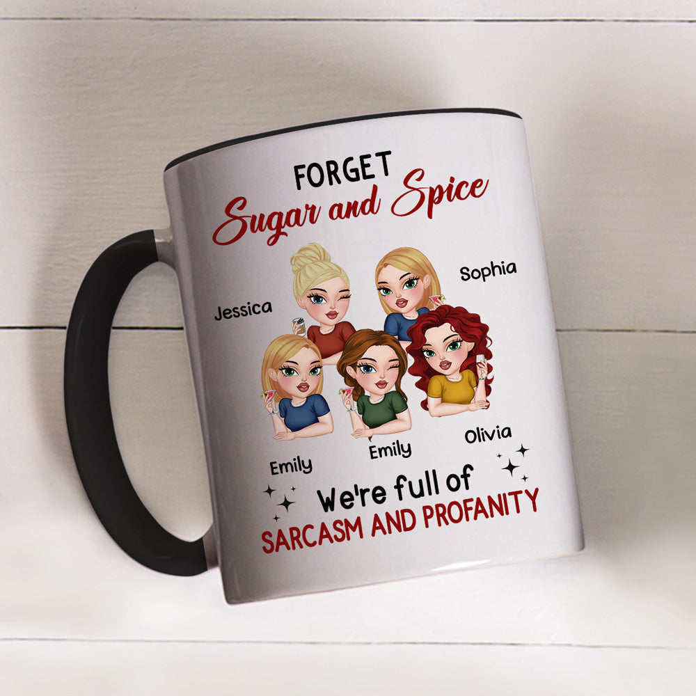 Forget Sugar And Spice - Personalized Custom Accent Mug