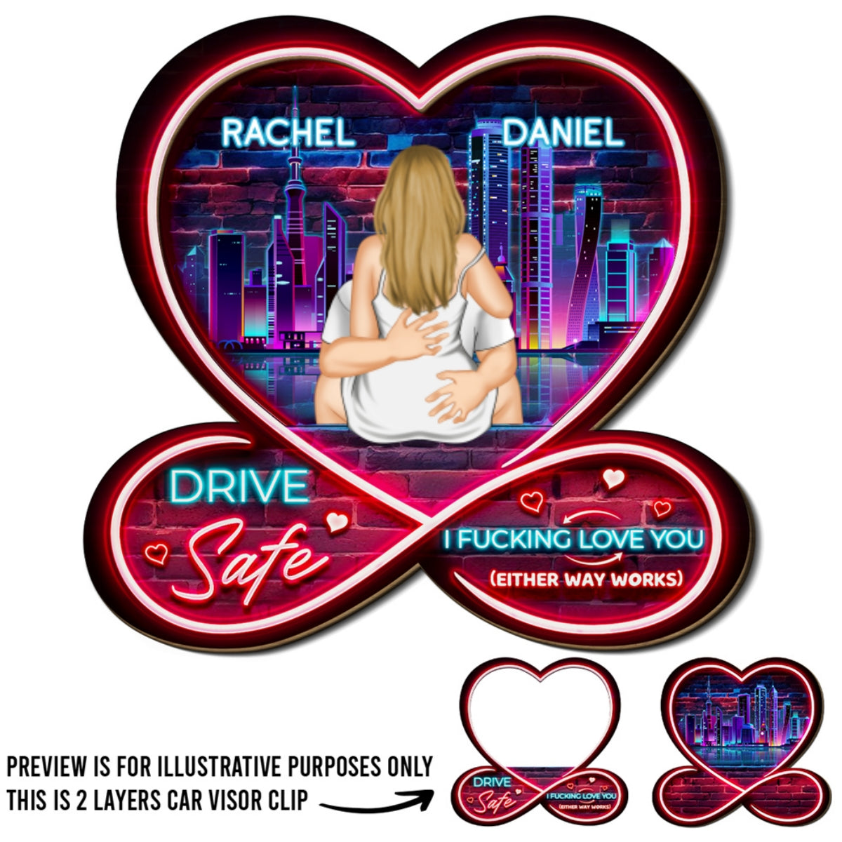 Drive Safe Because I Really Love You - Personalized Custom Car Visor Clip