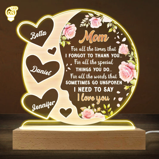 I Need To Say I Love You Mom - Personalized Custom LED Light