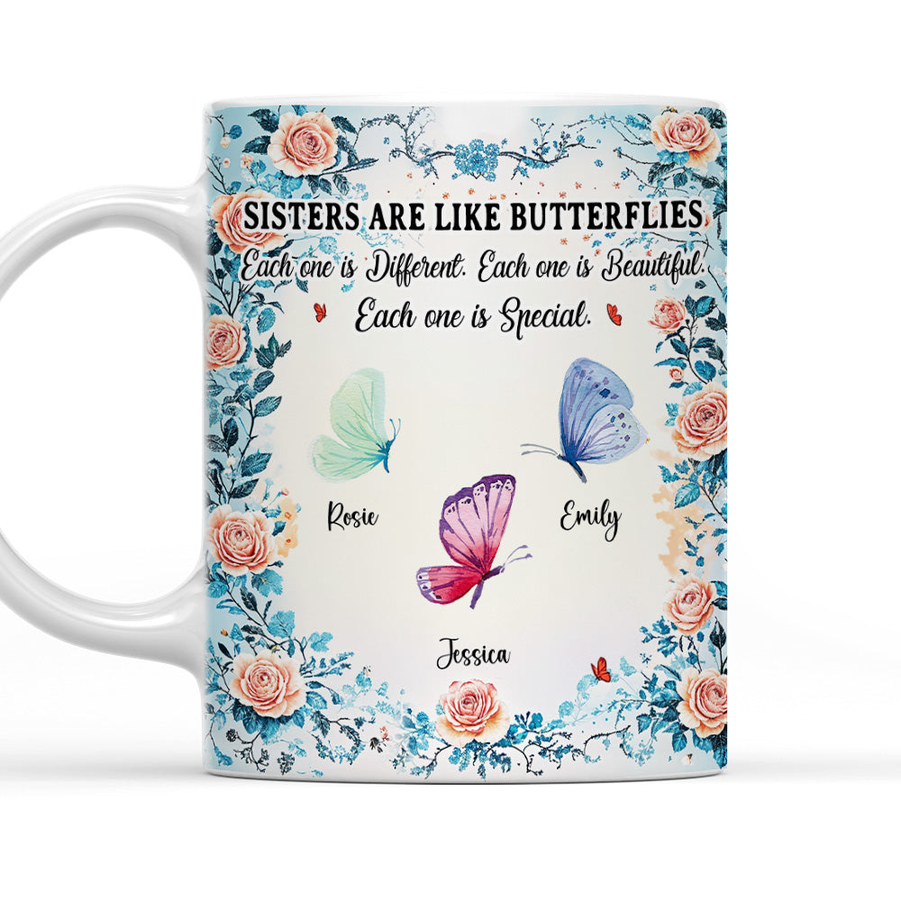 Sisters Are Like Butterflies - Personalized Custom Coffee Mug