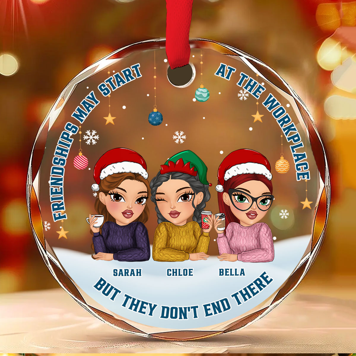 Friendships Start At Work, But It Does Not End There - Personalized Custom Glass Ornament