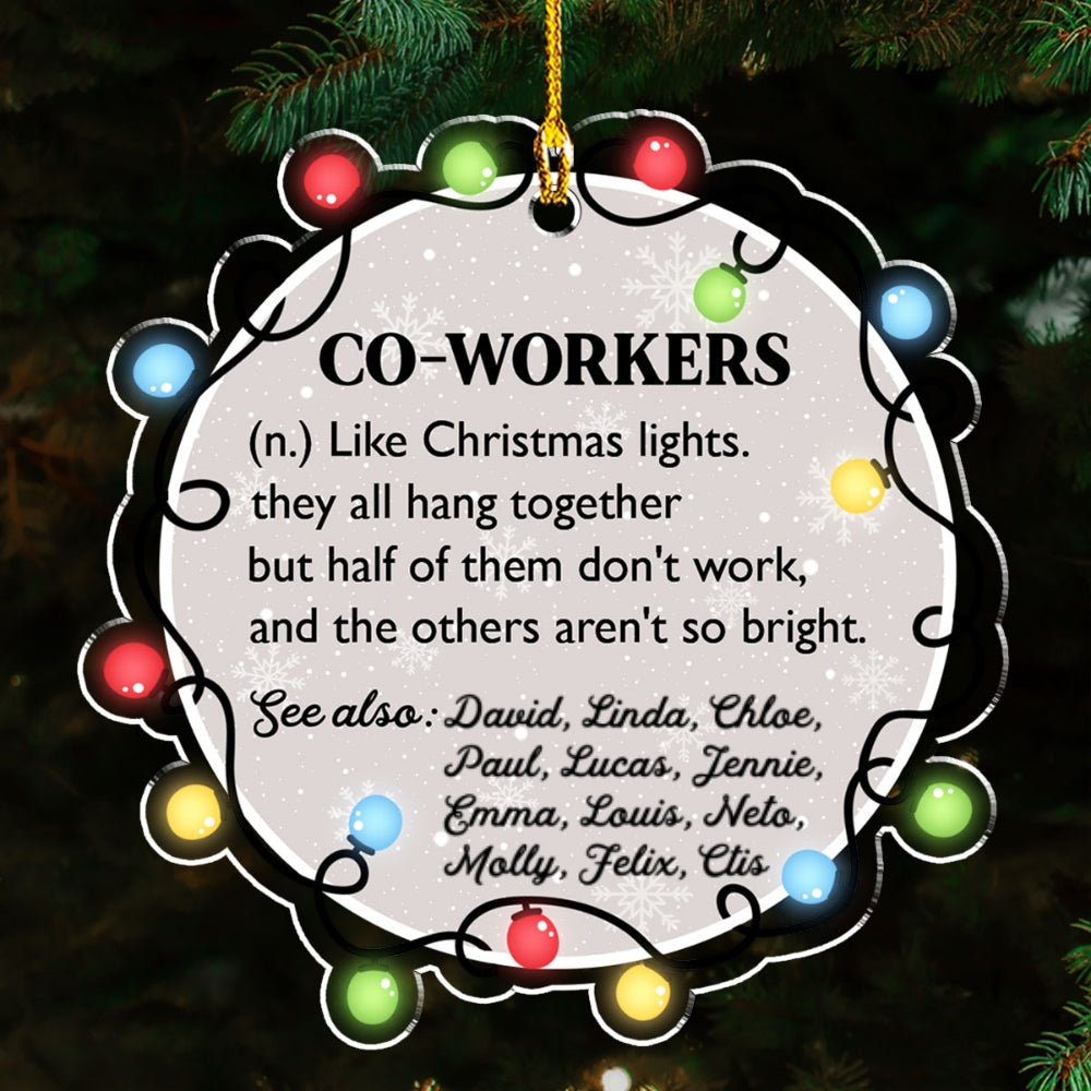 Coworker Like Christmas Lights - Personalized Custom Acrylic Ornament
