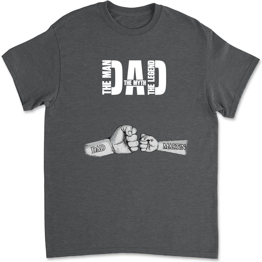 Dad The Man The Myth The Legend - Personalized Custom Shirt