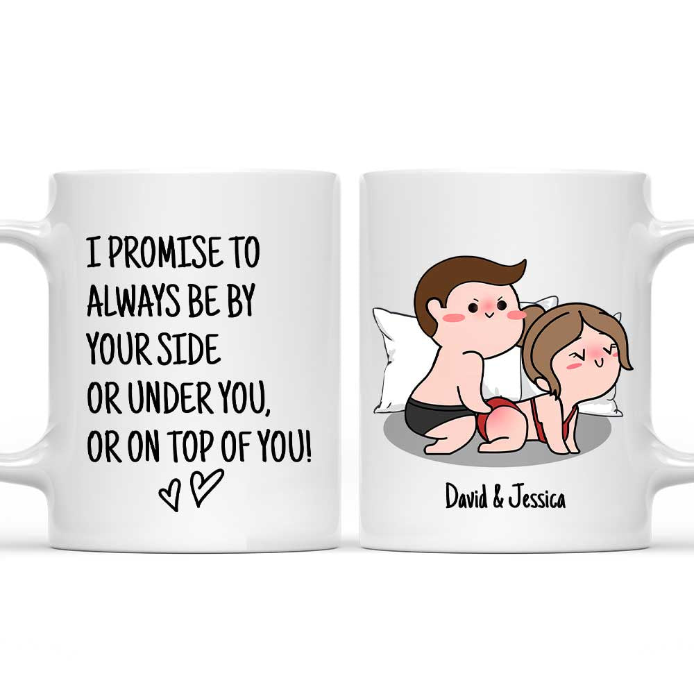 I Promise To Always Be By Your Side - Personalized Custom Coffee Mug