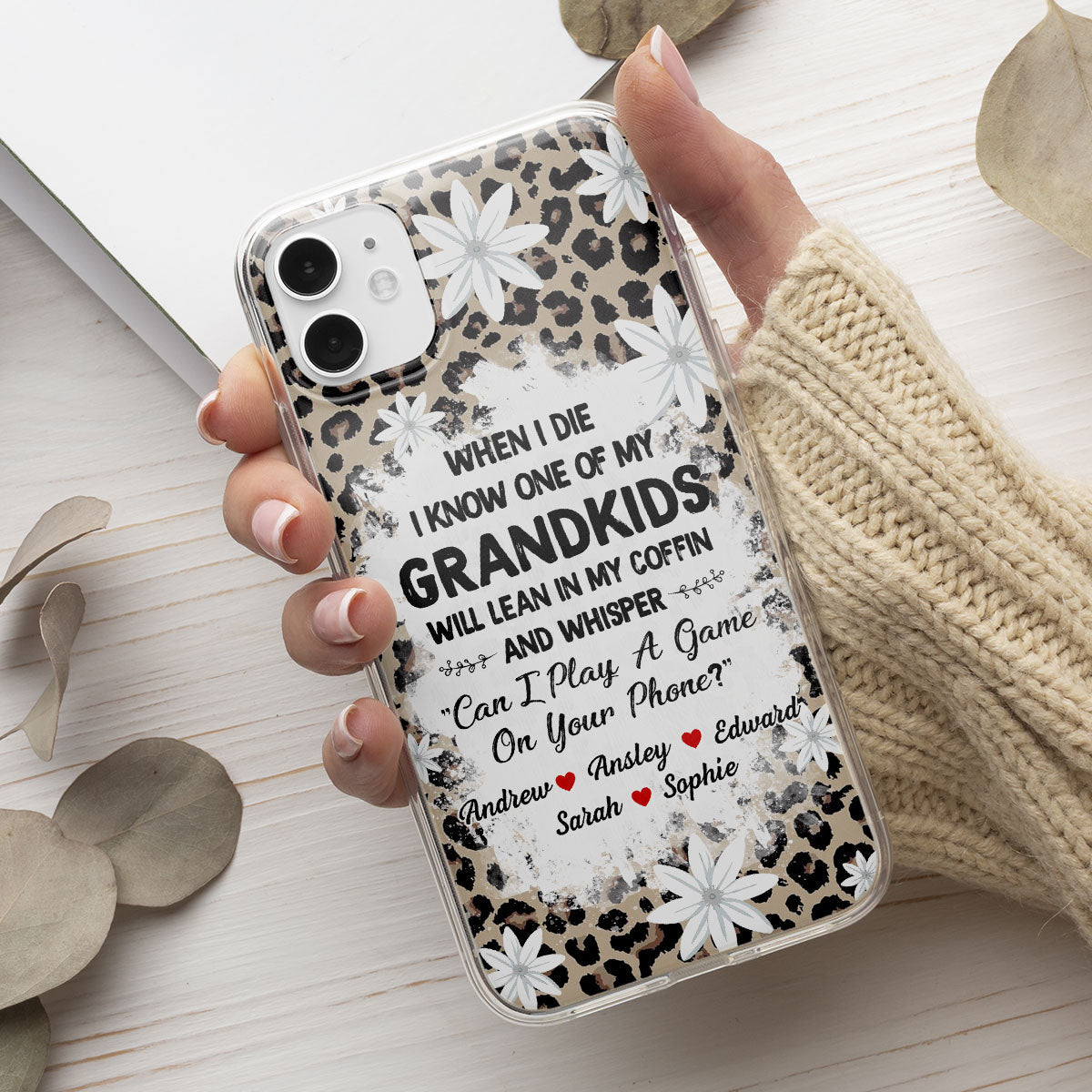 My Grandkids Will Whisper - Personalized Custom Phone Case