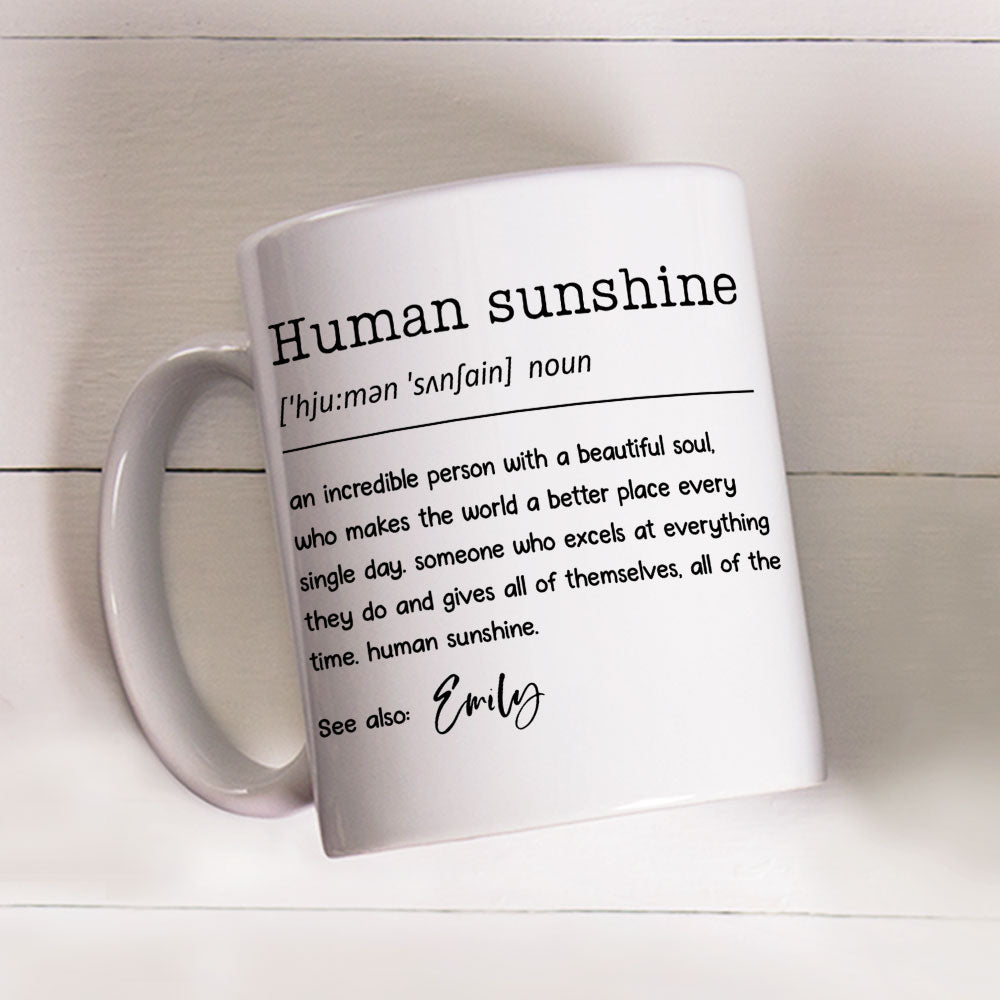 Human Sunshine - Personalized Custom Coffee Mug