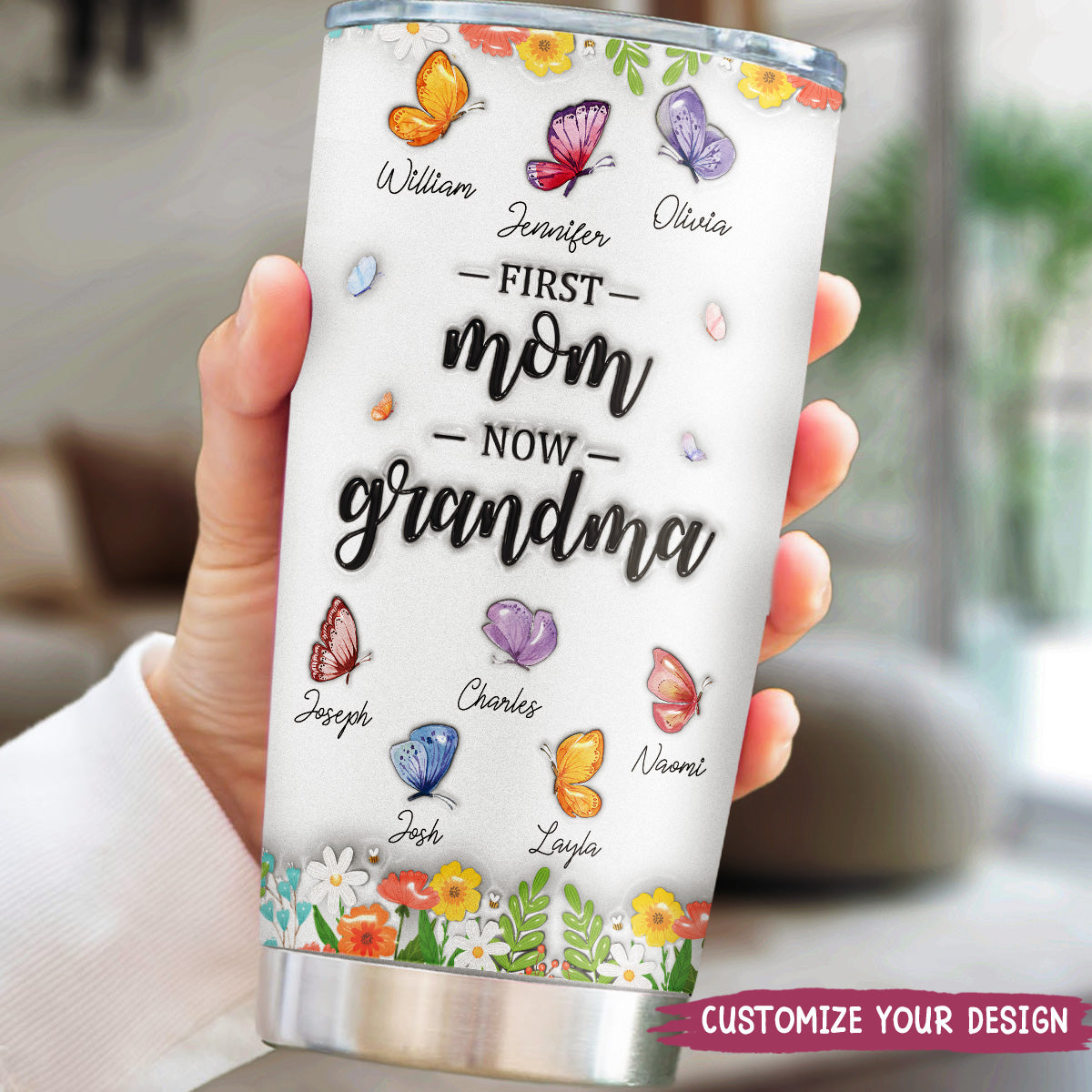 First Mom Now Grandma Butterfly Version - Personalized Custom 3D Inflated Effect Tumbler