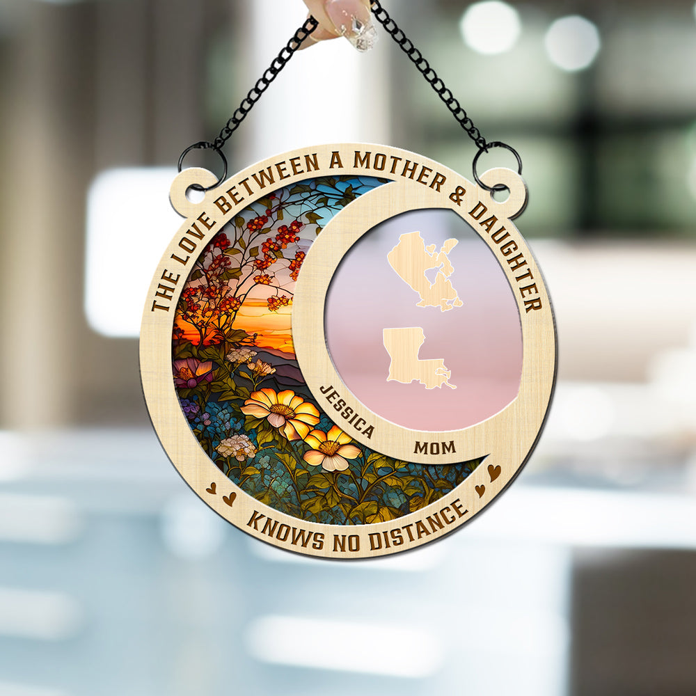 The Love Between A Mother And Daughter - Personalized Custom Suncatcher