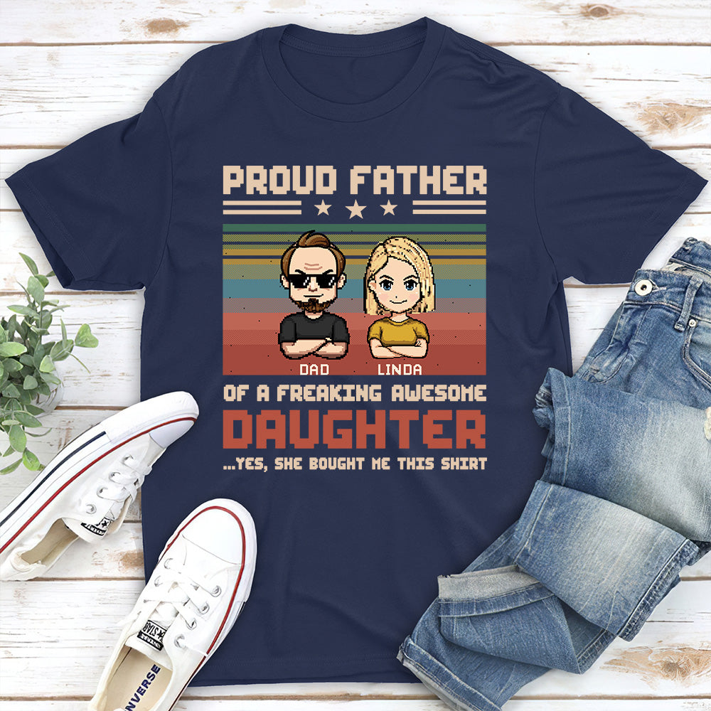 Proud Dad Of Freaking Awesome Kid - Personalized Custom Shirt