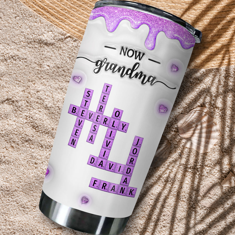 First Mom Now Grandma Crossword - Personalized Custom 3D Inflated Effect Tumbler