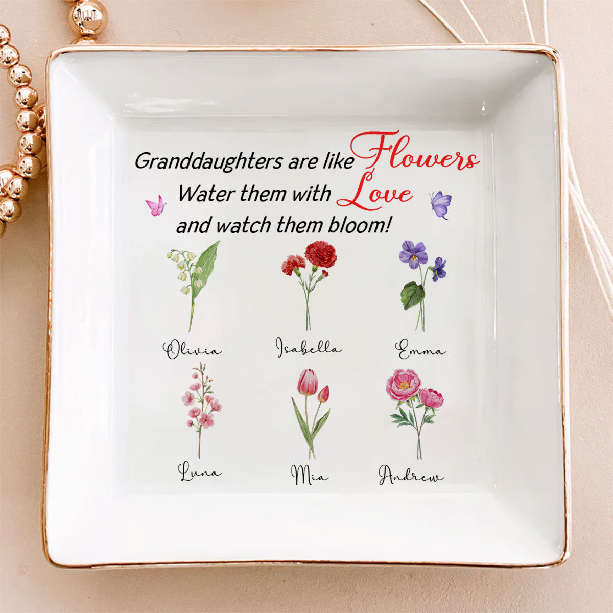 Granddaughters Are Like Flowers - Personalized Custom Jewelry Dish