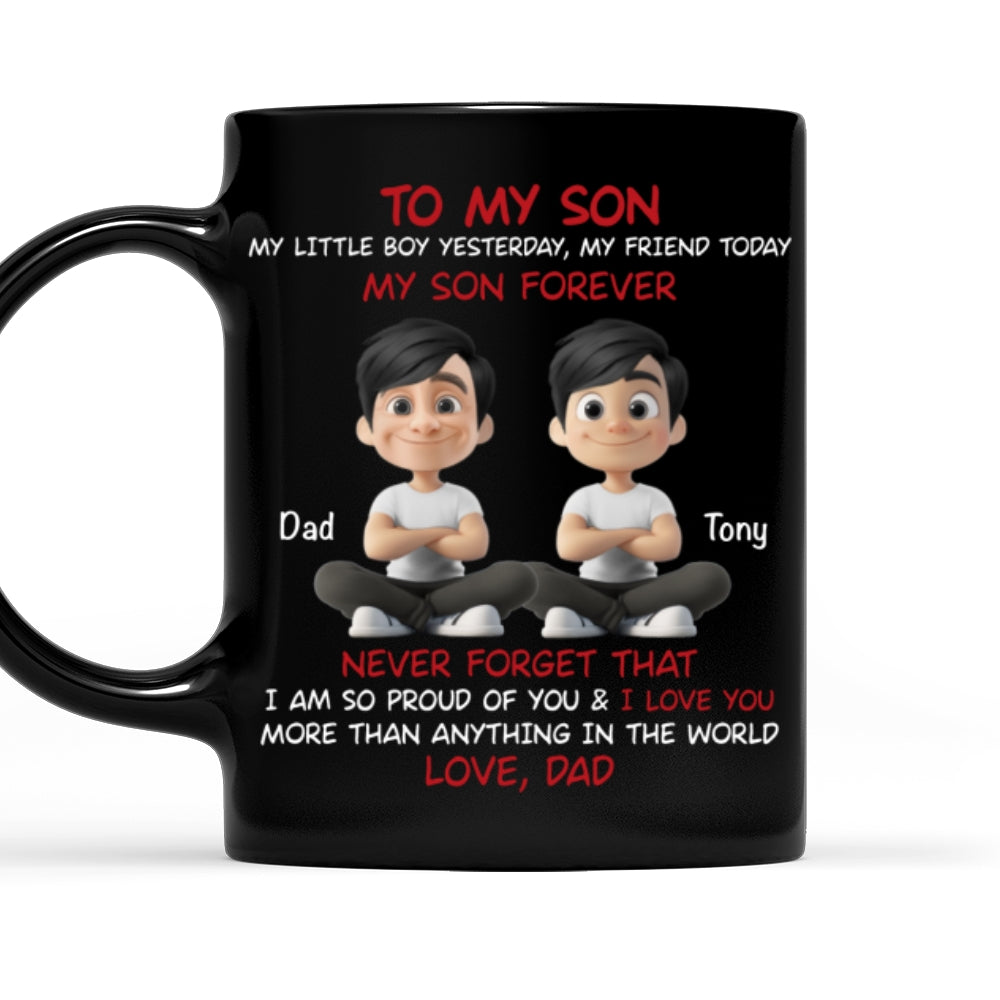 My Son Forever Black Version - Personalized Custom Coffee Mug
