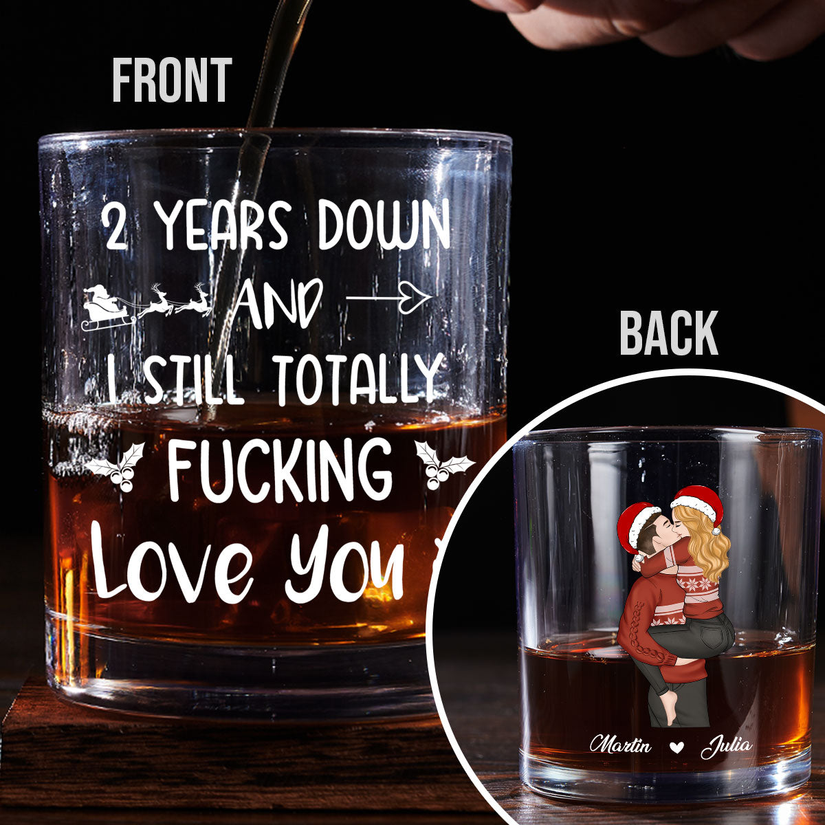 I Still Love You A Lot - Personalized Custom Whiskey Glass