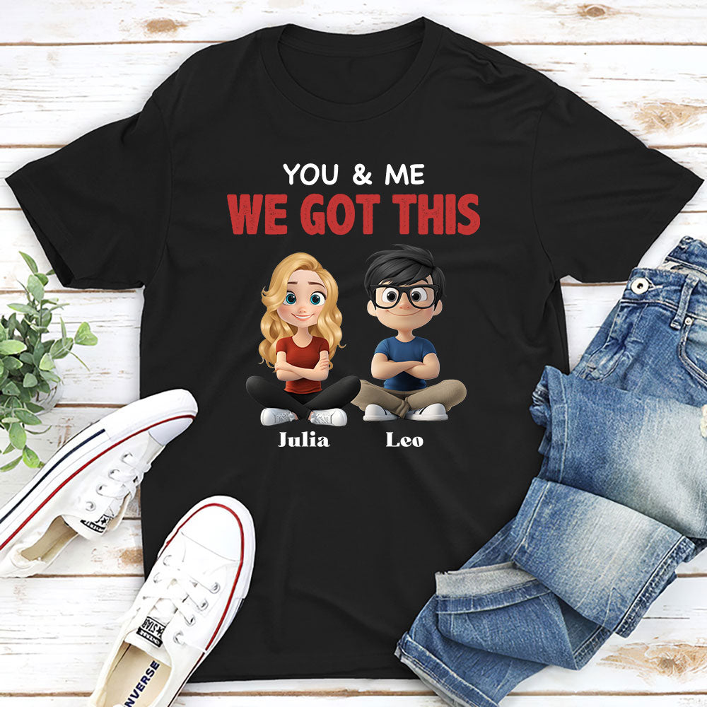 You And Me - Personalized Custom Shirt
