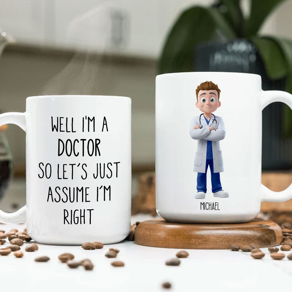 Assume I Am Right - Personalized Custom Coffee Mug