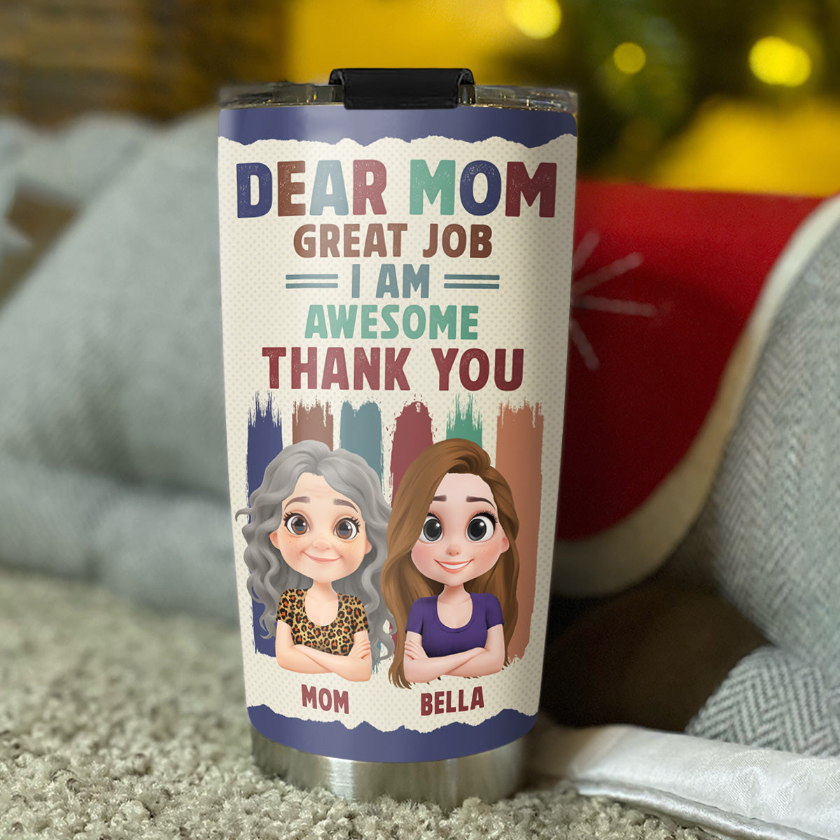 Dear Mom We Are Awesome Thank You - Personalized Custom Tumbler