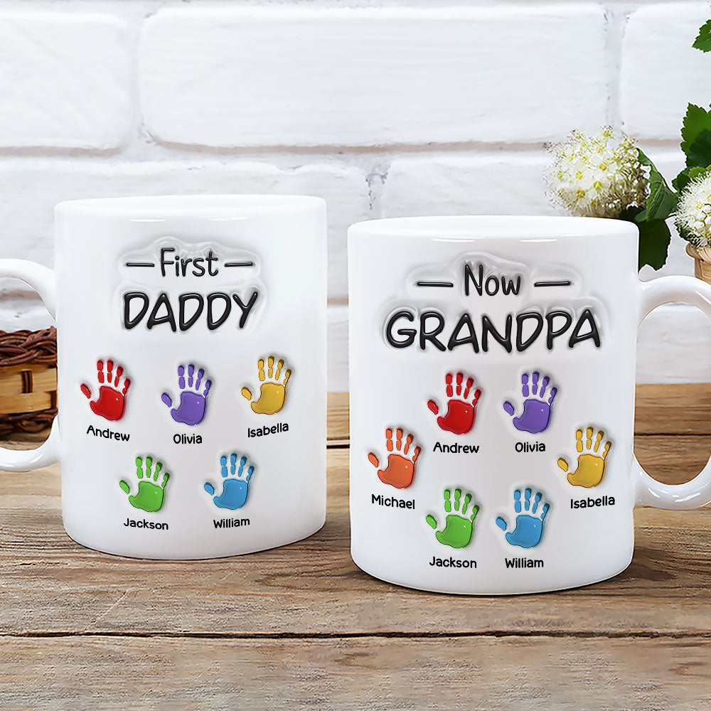 First Dad Now Grandpa Fathers Day - Personalized Custom 3D Inflated Effect Mug