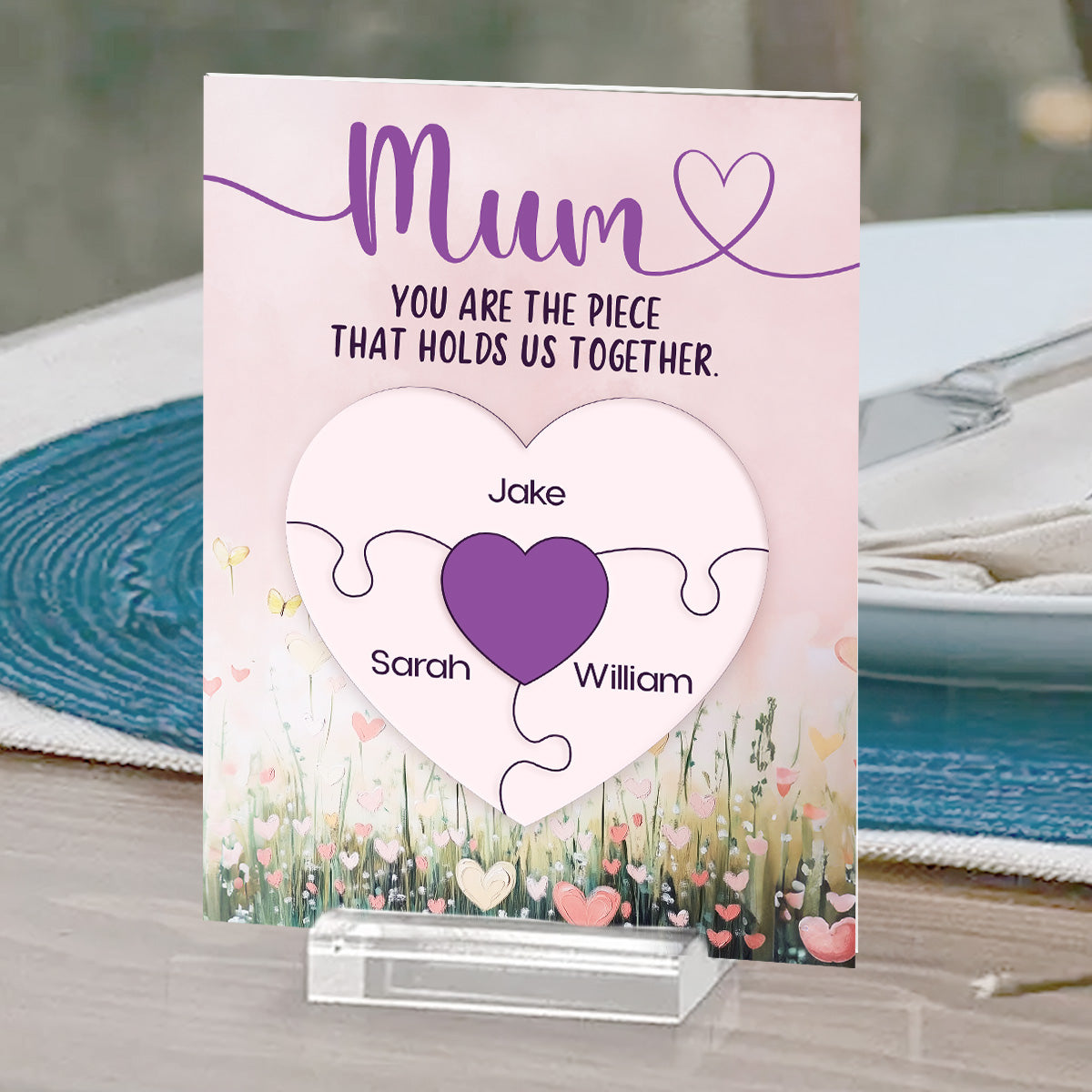 You Are The Piece That Holds Us Together - Personalized Custom Acrylic Plaque With Base