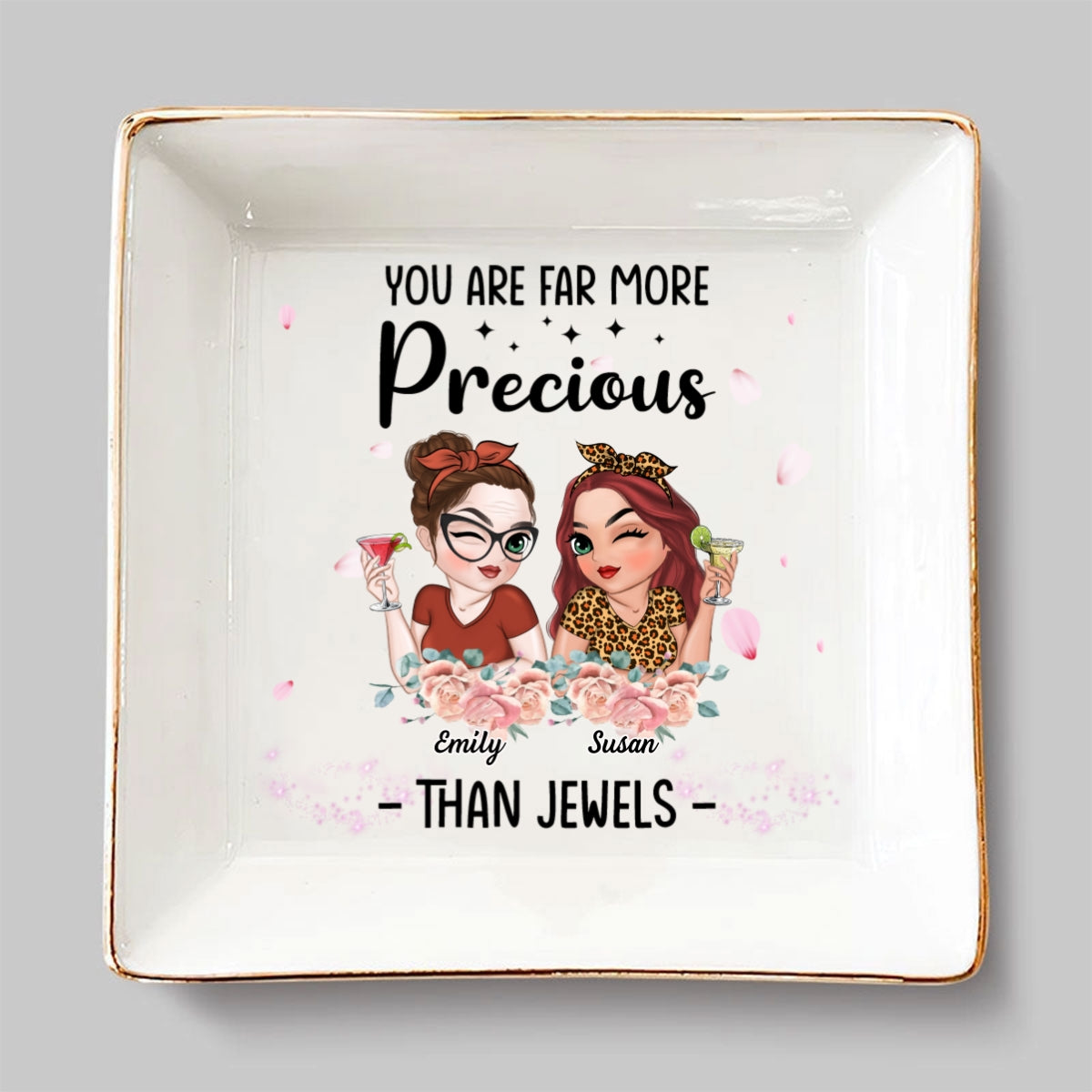 You Are Precious More Than Jewels - Personalized Custom Jewelry Dish