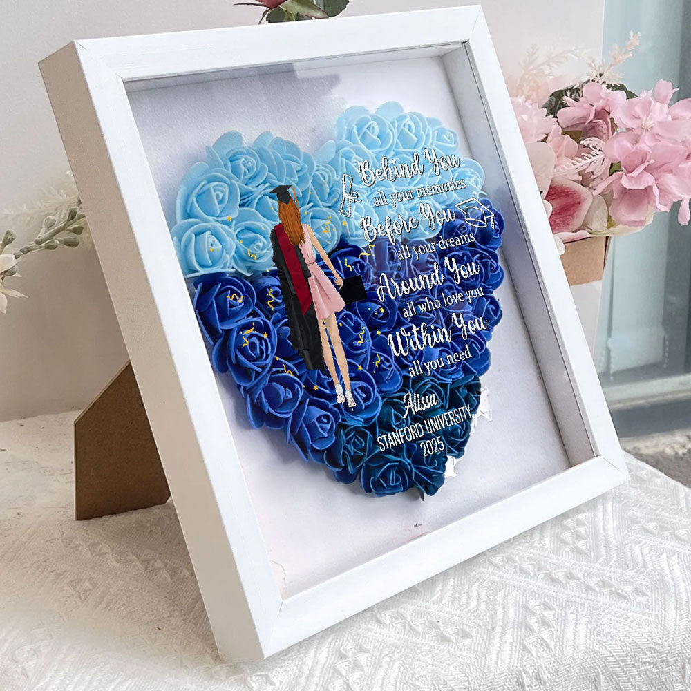 Behind You All Your Memories Before You All Your Dreams - Personalized Custom Flower Shadow Box
