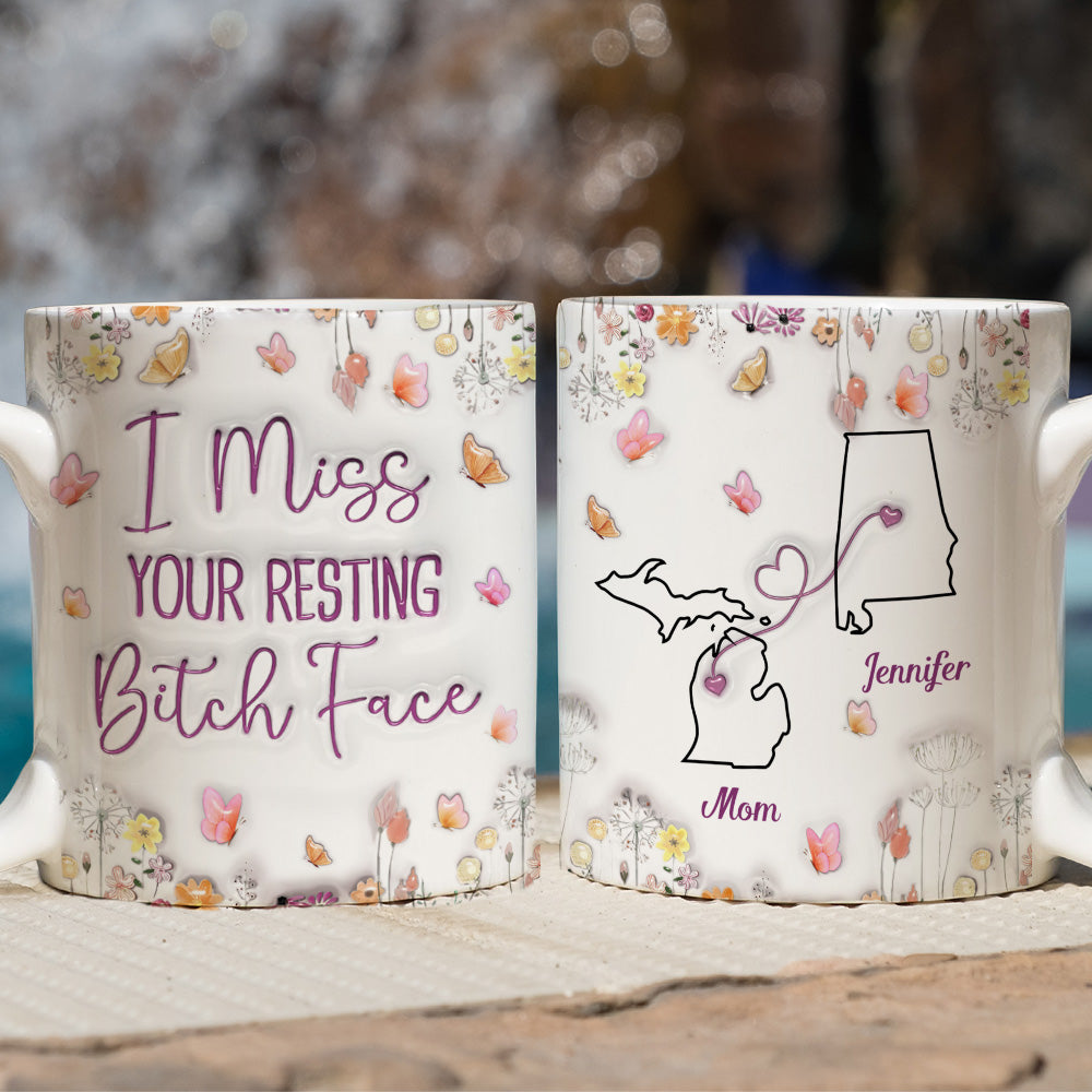 I Miss Your Resting Face - Personalized Custom 3D Inflated Effect Mug