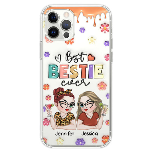 Best Bestie Ever - Personalized Custom 3D Inflated Effect Phone Case