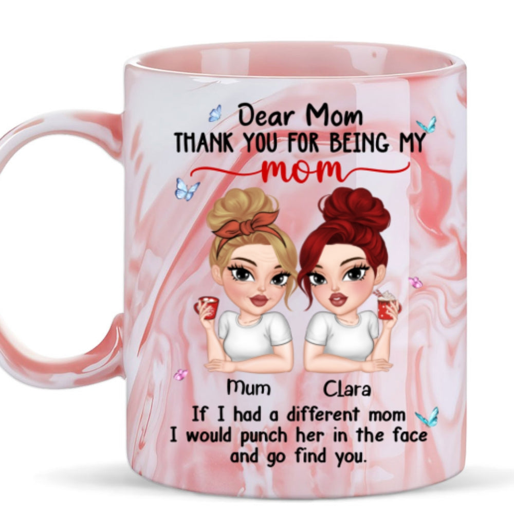 You Are My Only Mom - Personalized Custom Pink Marble Mug
