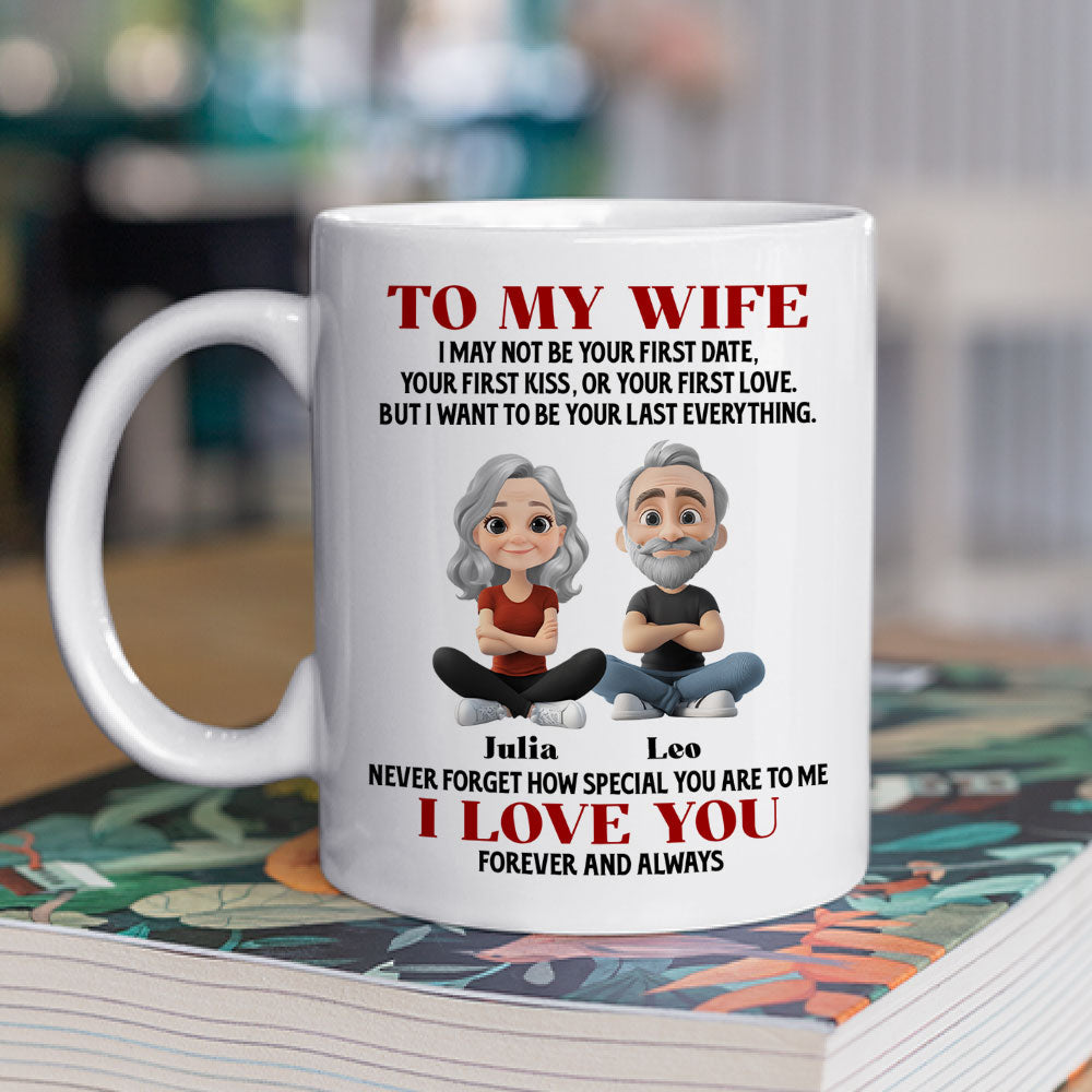 I May Not Be Your First Date - Personalized Custom Coffee Mug