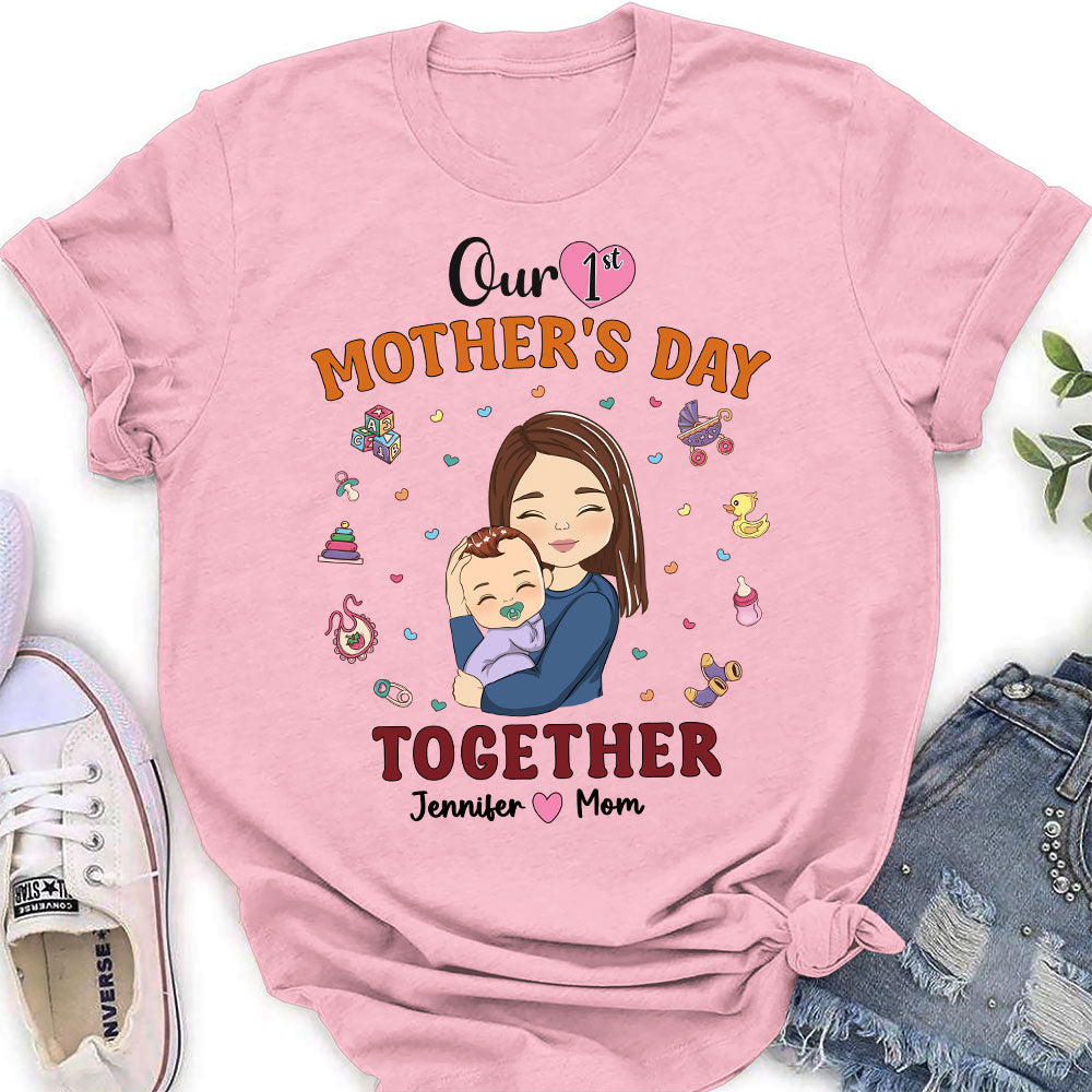 1st Mothers Day Together - Personalized Custom Shirt