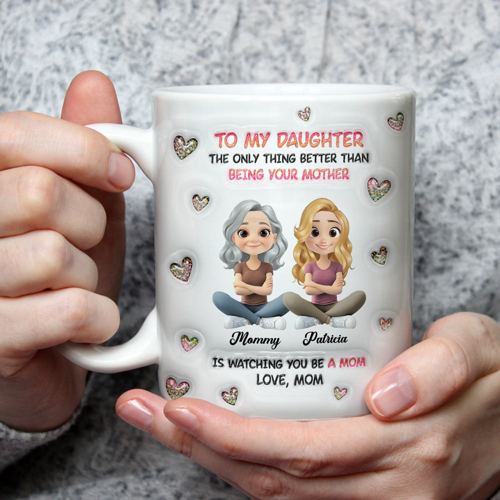 Watching You Be A Mom Cartoon - Personalized Custom 3D Inflated Effect Mug