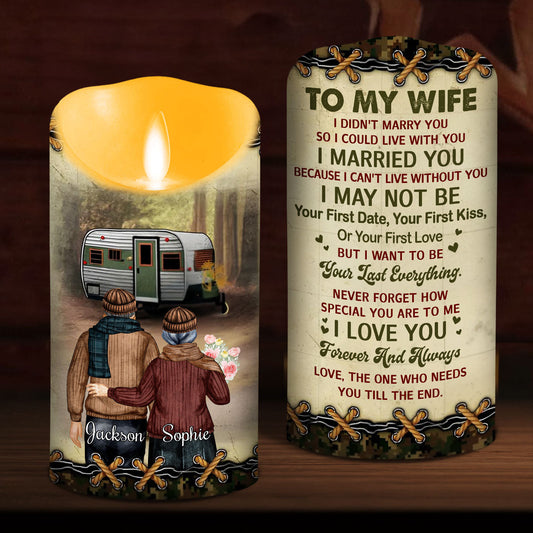 To My Wife I Cannot Live Without You - Personalized Custom LED Candle