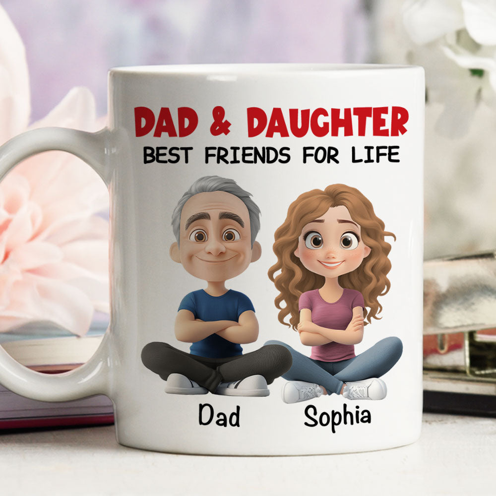 Dad Daughter Best Friends For Life - Personalized Custom Coffee Mug