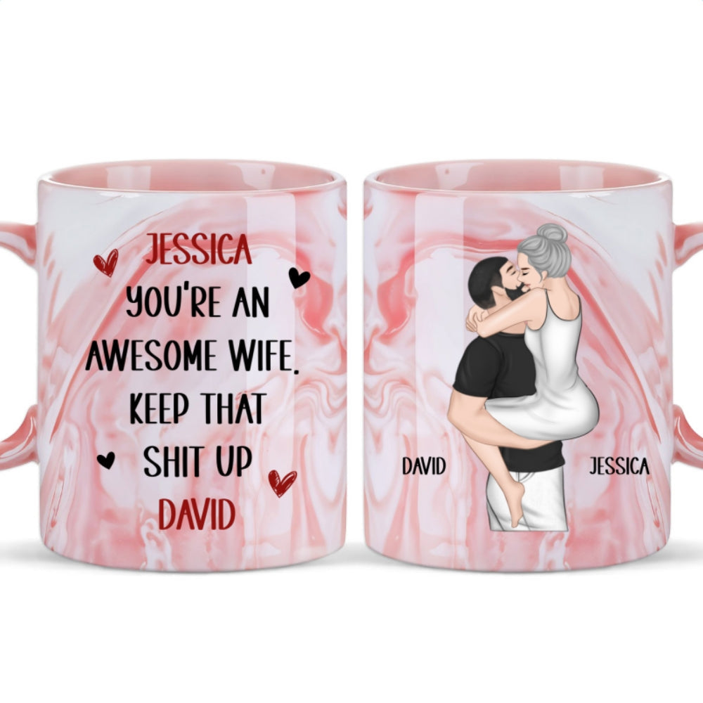 Keep That Shit Up - Personalized Custom Pink Marble Mug
